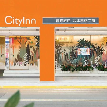 Cityinn Hotel Taipei Station Branch II Exterior photo
